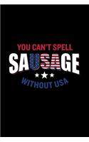 You Can't Spell Sausage Without USA