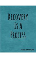 Recovery Is A Process