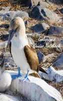 Galapagos Cruise Notebook: Notebook and Journal for Planning and Organizing Your Next five Cruising Adventures