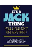 It's A Jack Thing You Wouldn't Understand Large (8.5x11) Journal/Diary