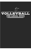Volleyball - The legal drug