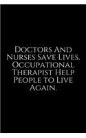 Doctors And Nurses