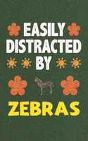 Easily Distracted By Zebras