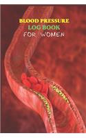Blood Pressure Log Book For Women.