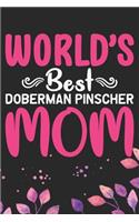 World's Best Doberman Pinscher Mom
