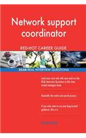 Network support coordinator RED-HOT Career Guide; 2534 REAL Interview Questions