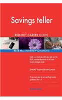 Savings teller RED-HOT Career Guide; 2513 REAL Interview Questions