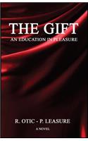 GIFT An Education in Pleasure