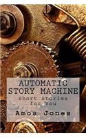 Automatic Story Machine: Insert Coin for Story