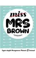 Miss Mrs Brown Super-Simple Honeymoon Planner & Journal: Honeymoon Diary Small Cute Travel Journal for Bridal Shower