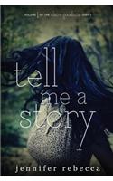 Tell Me a Story