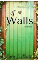 Of Walls