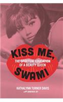 Kiss Me, Swami