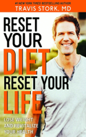 Reset Your Diet, Reset Your Life