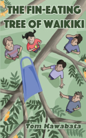 Fin-Eating Tree of Waikiki