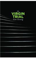 The Virgin Trial