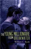 Young Millionaire from Breakwater