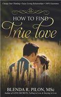 How To Find True Love