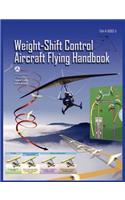 Weight-Shift Control Aircraft Flying Handbook (FAA-H-8083-5)