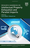 Research Handbook on Intellectual Property Exhaustion and Parallel Imports (Research Handbooks in Intellectual Property series)