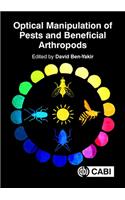 Optical Manipulation of Pests and Beneficial Arthropods