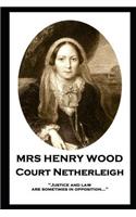 Mrs Henry Wood - Court Netherleigh