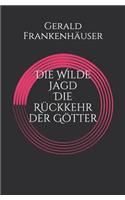 Wilde Jagd Die Rückkehr Der Götter