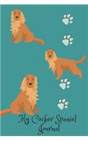 My Cocker Spaniel Journal: Cute Dog Breed Journal Wide Ruled Lined Paper