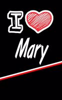 I Love Mary: Blood Sugar Diet Diary Journal Log Featuring 120 Pages 6x9