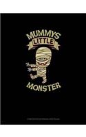 Mummy's Little Monster