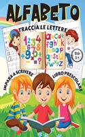 Alfabeto - Traccia le lettere, Impara a scrivere, Libro prescolare Età 3+