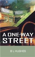 One-Way Street