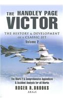 Handley Page Victor: The History and Development of a Classic Jet