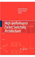 High-Performance Packet Switching Architectures