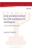The Exodus Story in the Wisdom of Solomon