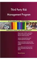 Third Party Risk Management Program A Complete Guide - 2020 Edition