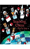 Teaching Chess Step by Step, Book 3: Activities