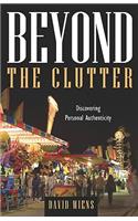Beyond the Clutter