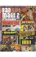 Bad Mags Vol. 2