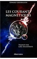 Les courants magnétiques