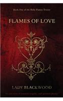 Lady Blackwood's Flames of Love: An Epic Story of Romance, Tragedy... and Quantum Physics.