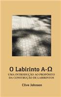 O Labirinto A-Ω