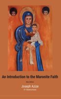 Introduction to the Maronite Faith