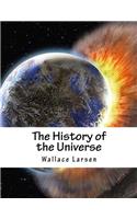 The History of the Universe