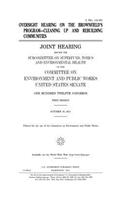 Oversight hearing on the brownfield's program
