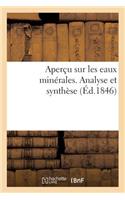 Aperçu Sur Les Eaux Minérales. Analyse Et Synthèse