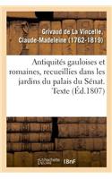 Antiquités gauloises et romaines, recueillies dans les jardins du palais du Sénat. Texte