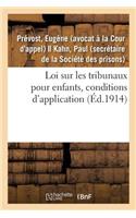 Loi Sur Les Tribunaux Pour Enfants, Conditions d'Application