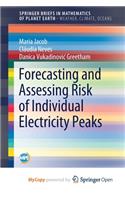 Forecasting and Assessing Risk of Individual Electricity Peaks