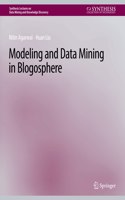 Modeling and Data Mining in Blogosphere